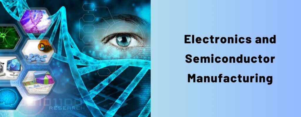 Electronics and semiconductor manufacturing