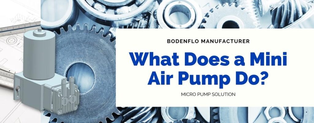 Opening image for 'What Does a Mini Air Pump Do?' article; displays a 3D model of a mini air pump on the left, headline text on the right, with 'BODENFLO MANUFACTURER' in smaller text beneath.