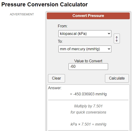 Pressure conversion calculator, which calculates -60kPa to mmHg, results in -450.036903 mmHg