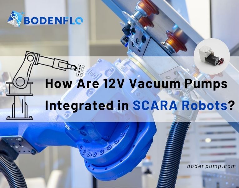 12V Vacuum Pumps in SCARA Robots Banner