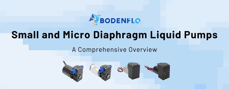 BODENFLO Small and Micro Diaphragm Liquid Pumps - Product Overview