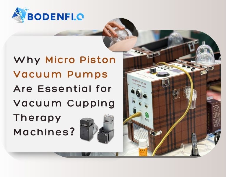 BODENFLO micro piston vacuum pumps essential for vacuum cupping therapy machines