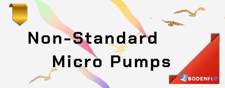 Non-Standard Micro Pumps - BODENFLO Branding Highlight