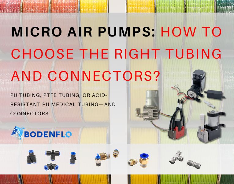 Micro air pumps and tubing options, featuring PU tubing, PTFE tubing, and nickel-plated connectors.