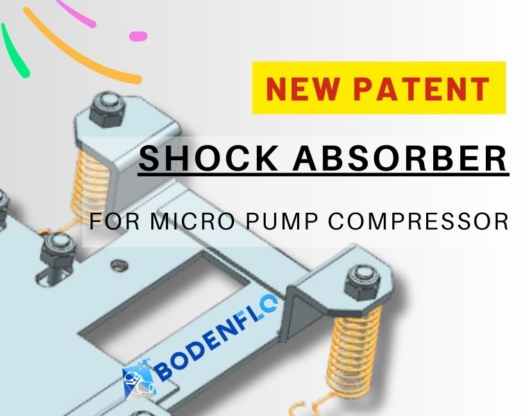 BODENFLO patented shock absorber for micro compressor pumps.