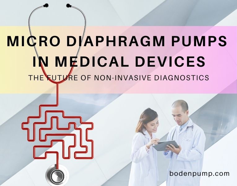 Micro diaphragm pumps in medical devices for non-invasive diagnostics