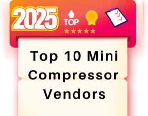 Top 10 Miniature Compressor Vendors in 2025